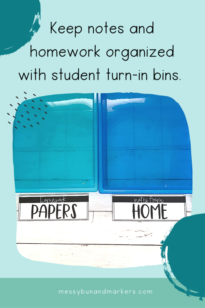 Two turn-in bins for homework papers and notes from home.